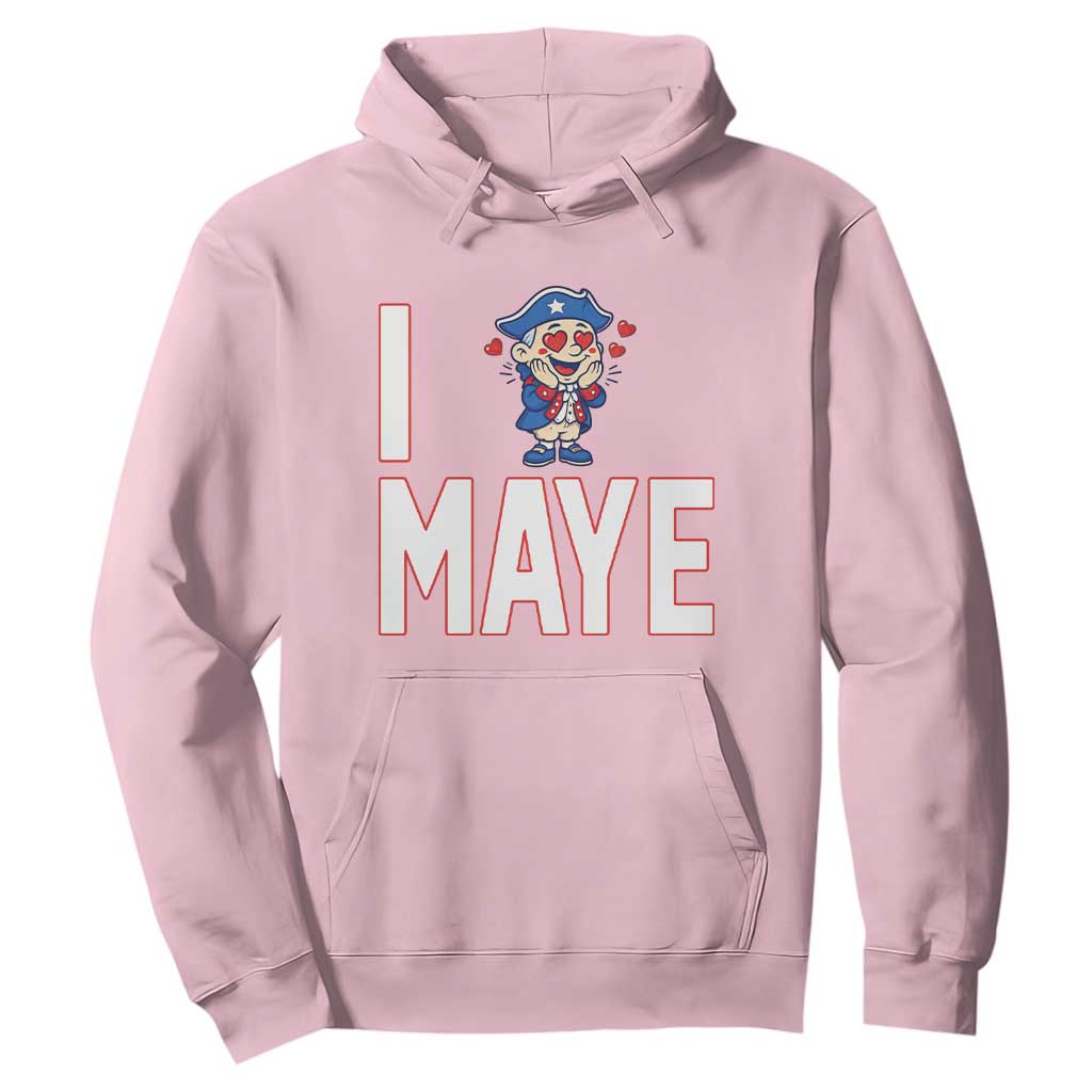 I Love Maye Hoodie Funny QB Sport Fan TS12 Light Pink Print Your Wear