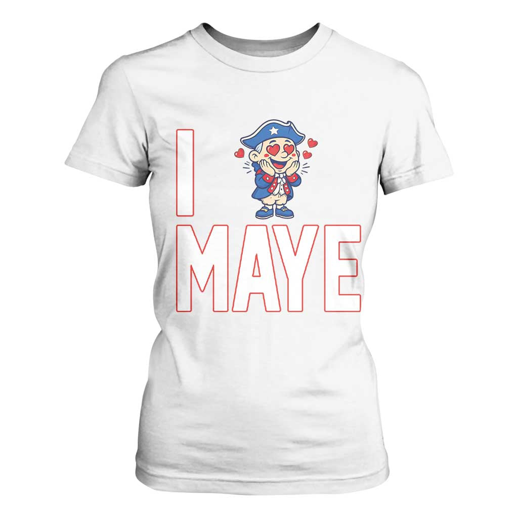 I Love Maye T Shirt For Women Funny QB Sport Fan TS12 White Print Your Wear