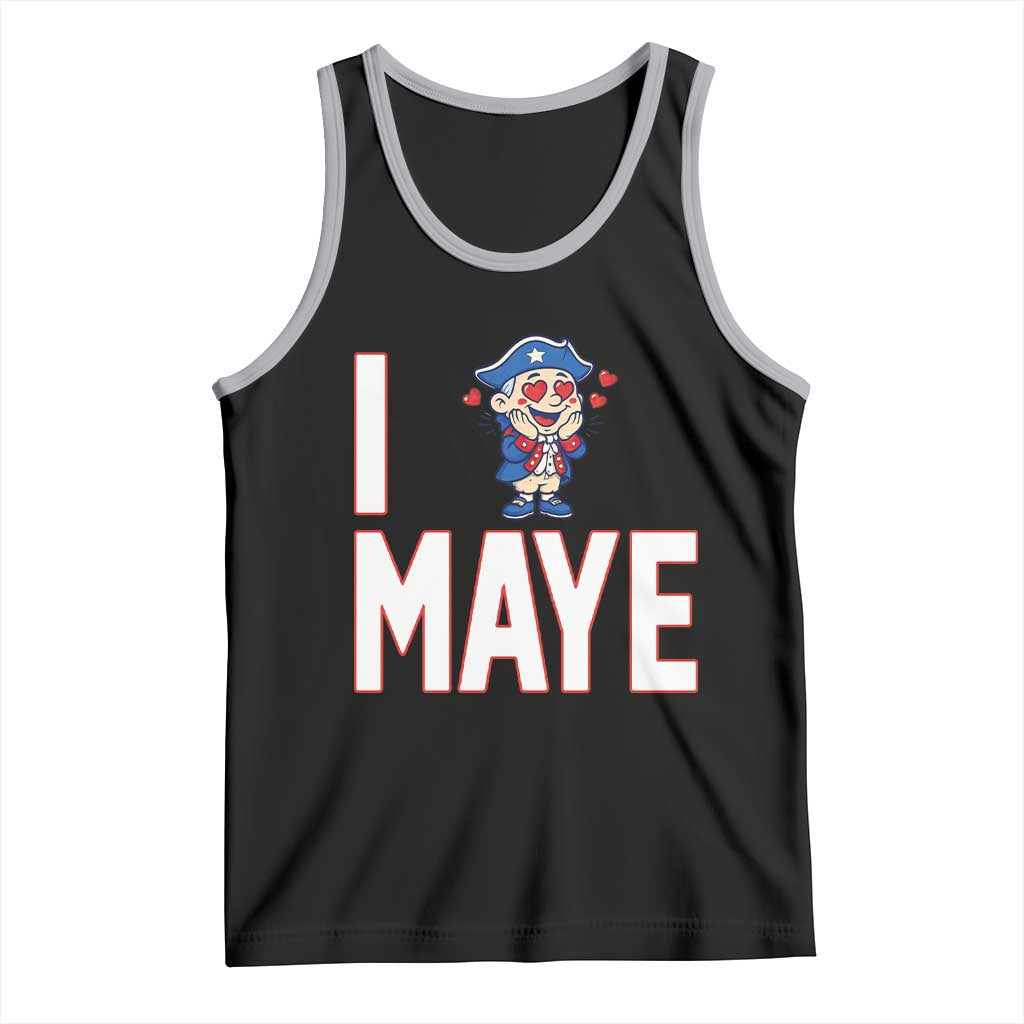 I Love Maye Tank Top Funny QB Sport Fan TS12 Black Athletic Heather Print Your Wear