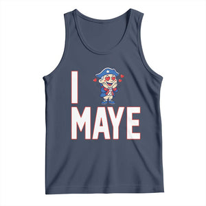 I Love Maye Tank Top Funny QB Sport Fan TS12 Navy Print Your Wear