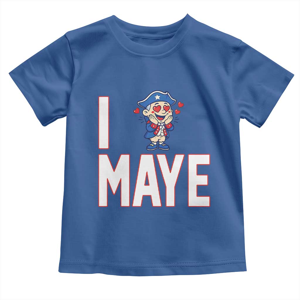 I Love Maye Toddler T Shirt Funny QB Sport Fan TS12 Royal Blue Print Your Wear