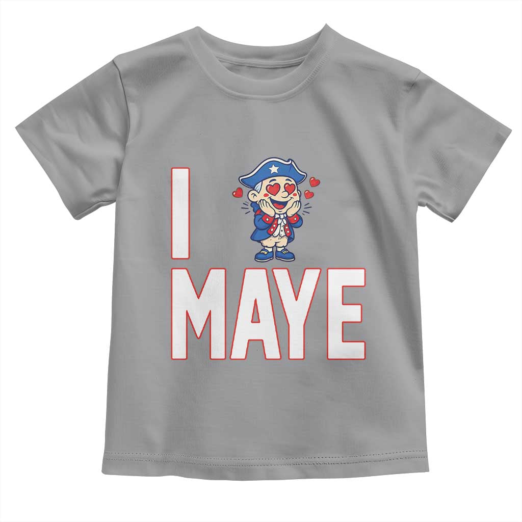 I Love Maye Toddler T Shirt Funny QB Sport Fan TS12 Sport Gray Print Your Wear