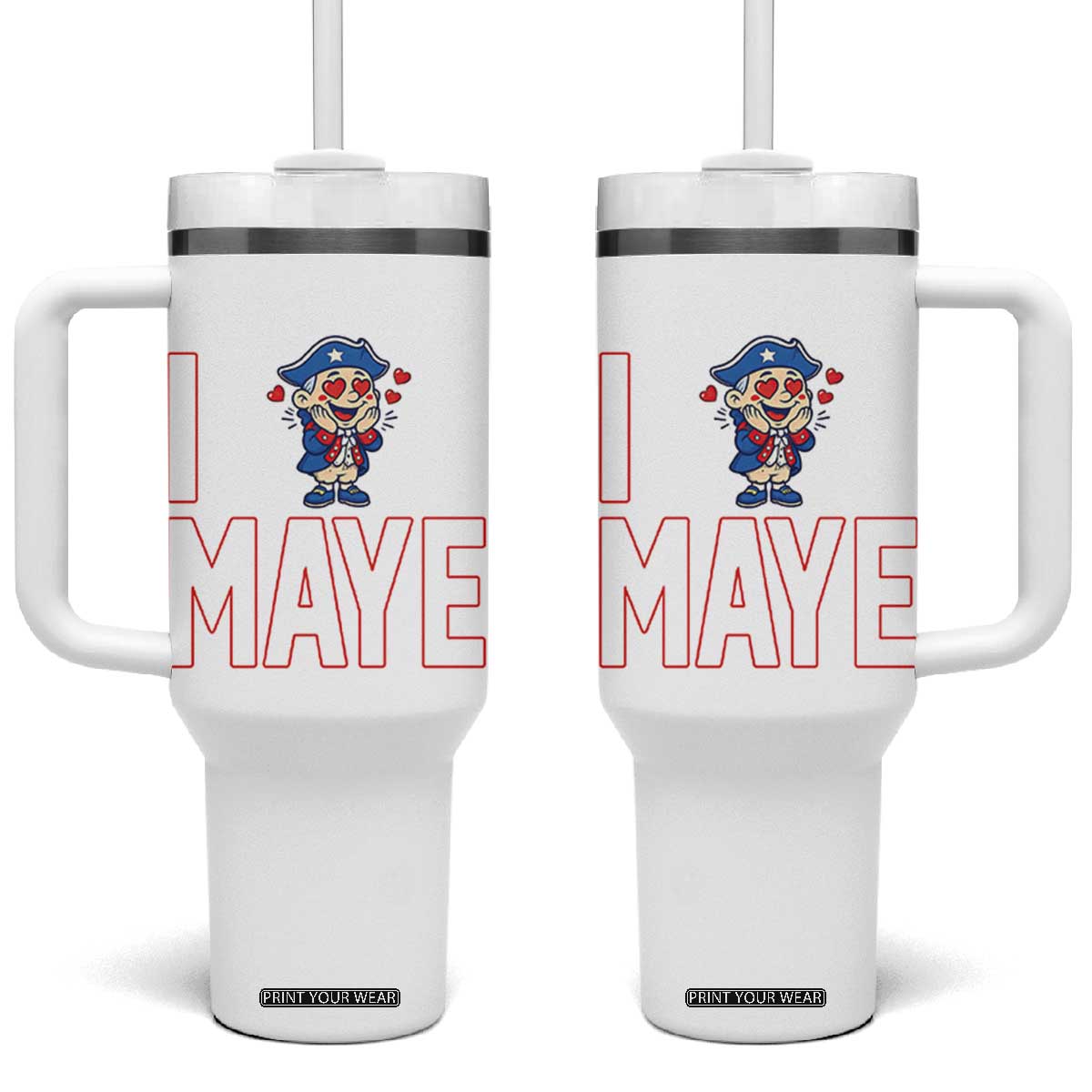 I Love Maye Tumbler With Handle Funny QB Sport Fan TS12 One Size: 40 oz White Print Your Wear