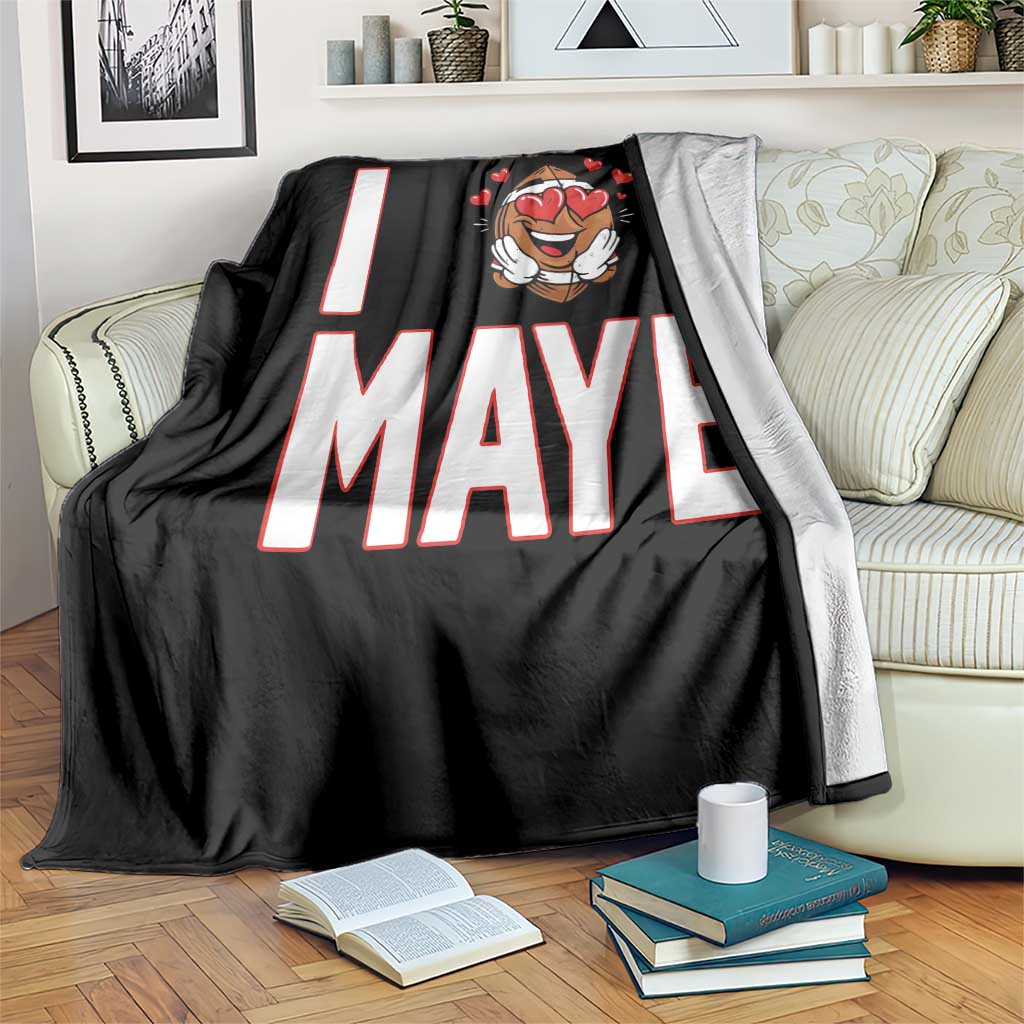 I Love Maye Throw Blanket Football Lover Gift For NE Fan TS12 Print Your Wear