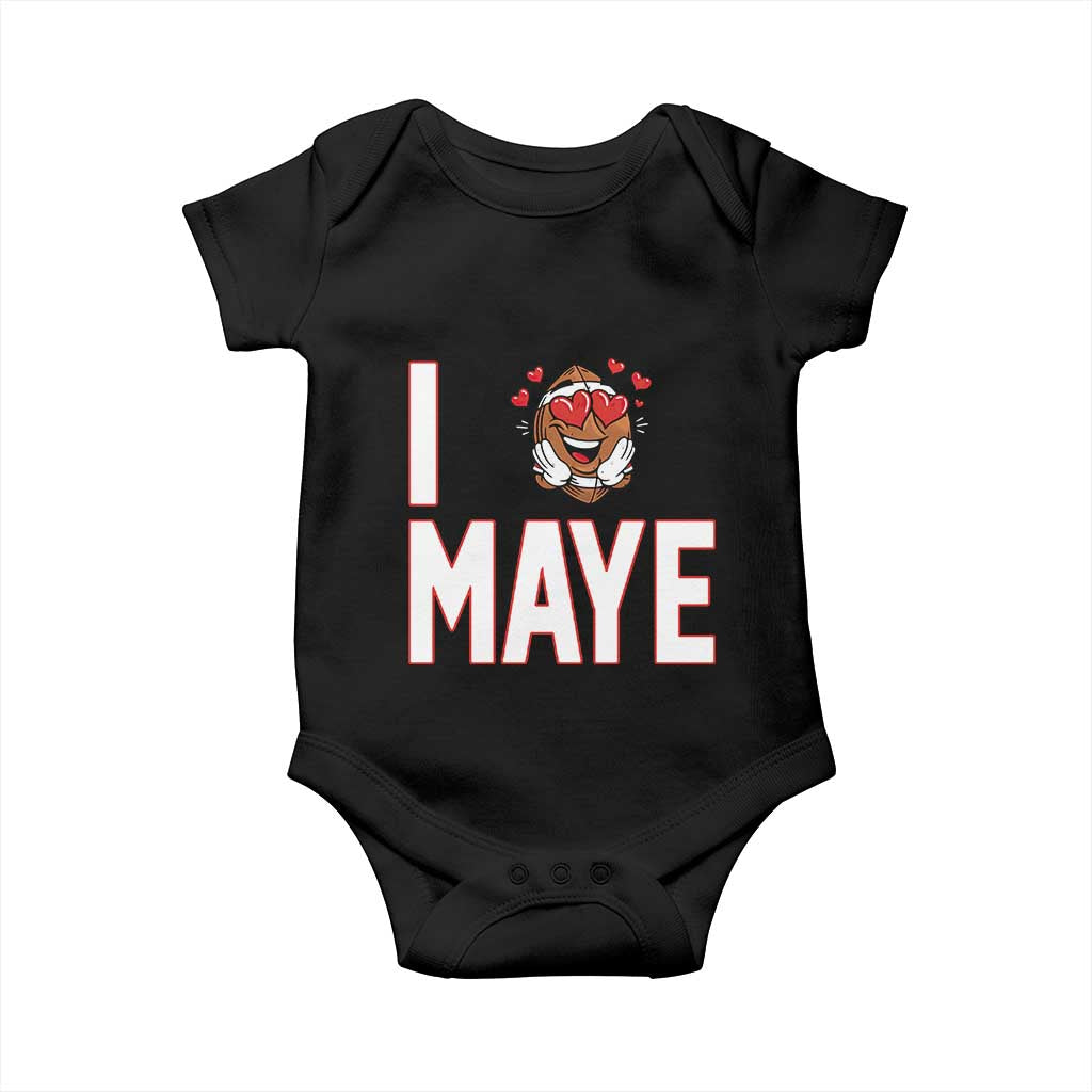 I Love Maye Baby Onesie Football Lover Gift For NE Fan TS12 Black Print Your Wear