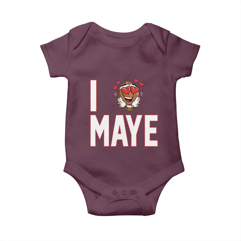 I Love Maye Baby Onesie Football Lover Gift For NE Fan TS12 Maroon Print Your Wear