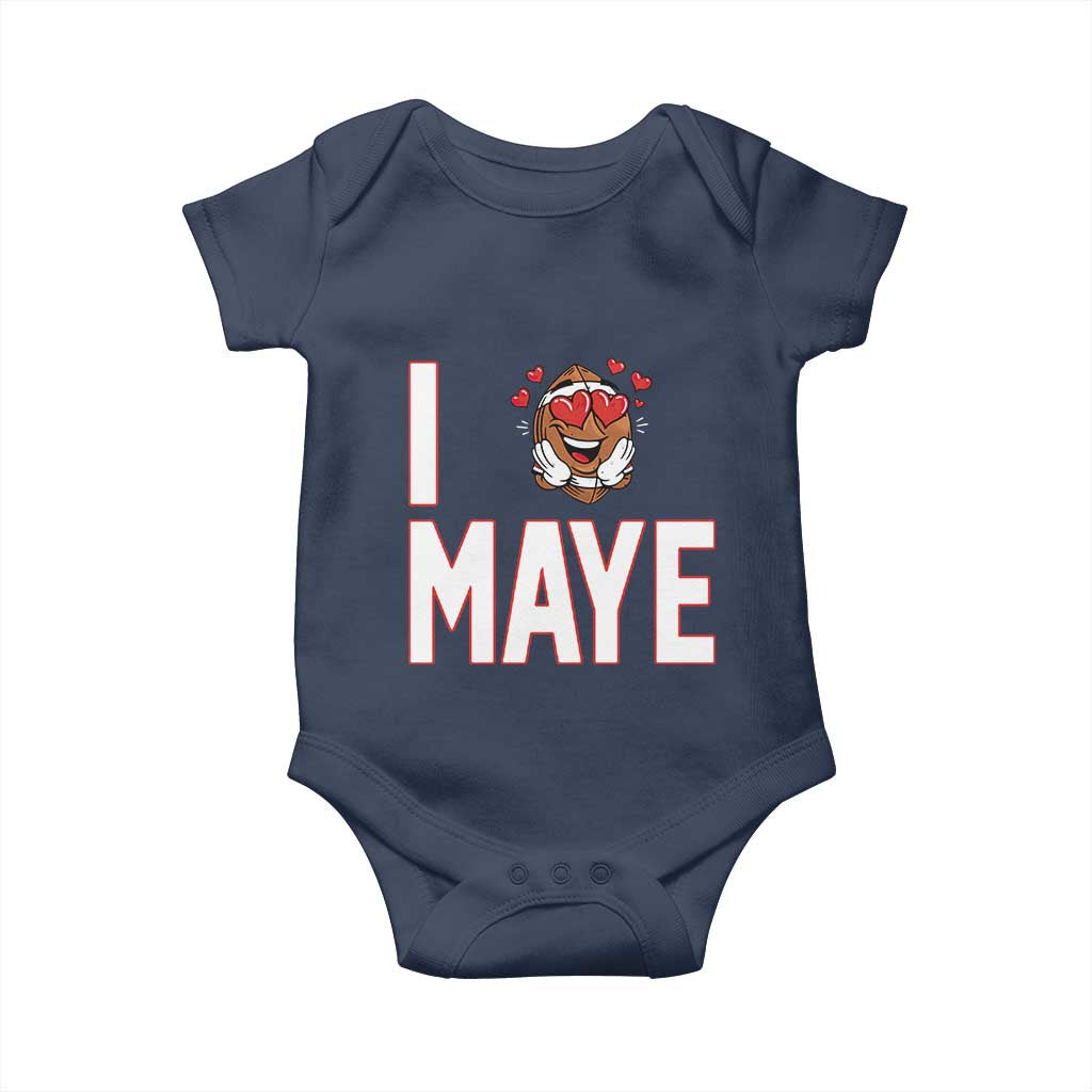 I Love Maye Baby Onesie Football Lover Gift For NE Fan TS12 Navy Print Your Wear