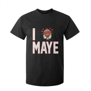 I Love Maye T Shirt For Kid Football Lover Gift For NE Fan TS12 Black Print Your Wear