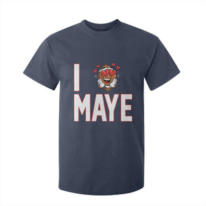 I Love Maye T Shirt For Kid Football Lover Gift For NE Fan TS12 Navy Print Your Wear