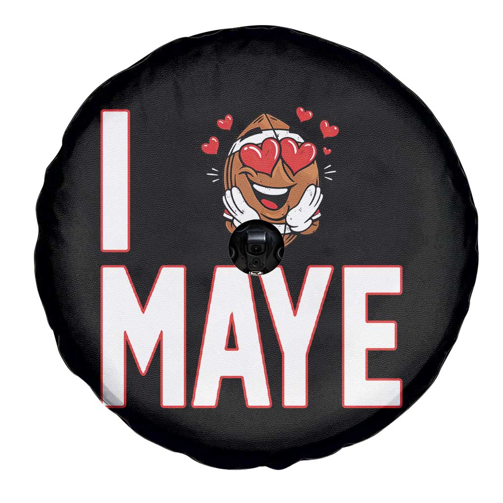 I Love Maye Spare Tire Cover Football Lover Gift For NE Fan TS12 Print Your Wear