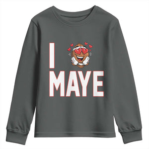 I Love Maye Youth Sweatshirt Football Lover Gift For NE Fan TS12 Dark Heather Print Your Wear
