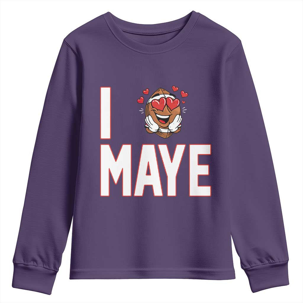 I Love Maye Youth Sweatshirt Football Lover Gift For NE Fan TS12 Purple Print Your Wear