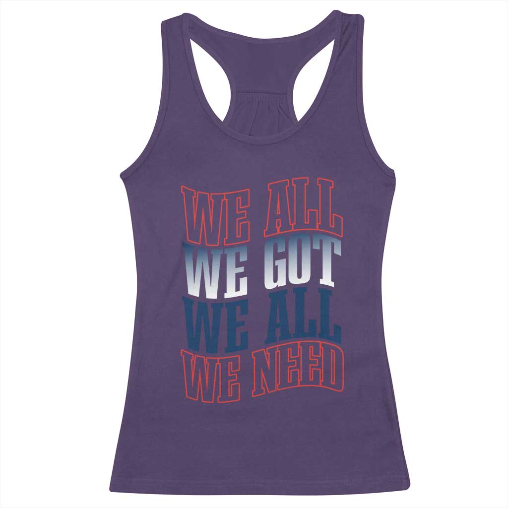 We All We Got We All We Need Racerback Tank Top NE Football Fan Gift TS12 Purple Print Your Wear