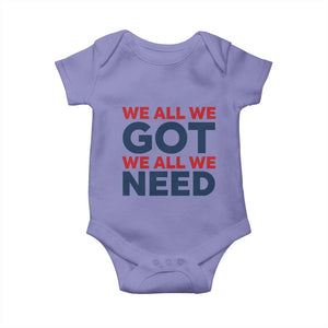 We All We Got We All We Need Baby Onesie Funny Football Lover Gift TS12 Violet Print Your Wear