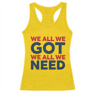 We All We Got We All We Need Racerback Tank Top Funny Football Lover Gift TS12 Daisy Print Your Wear