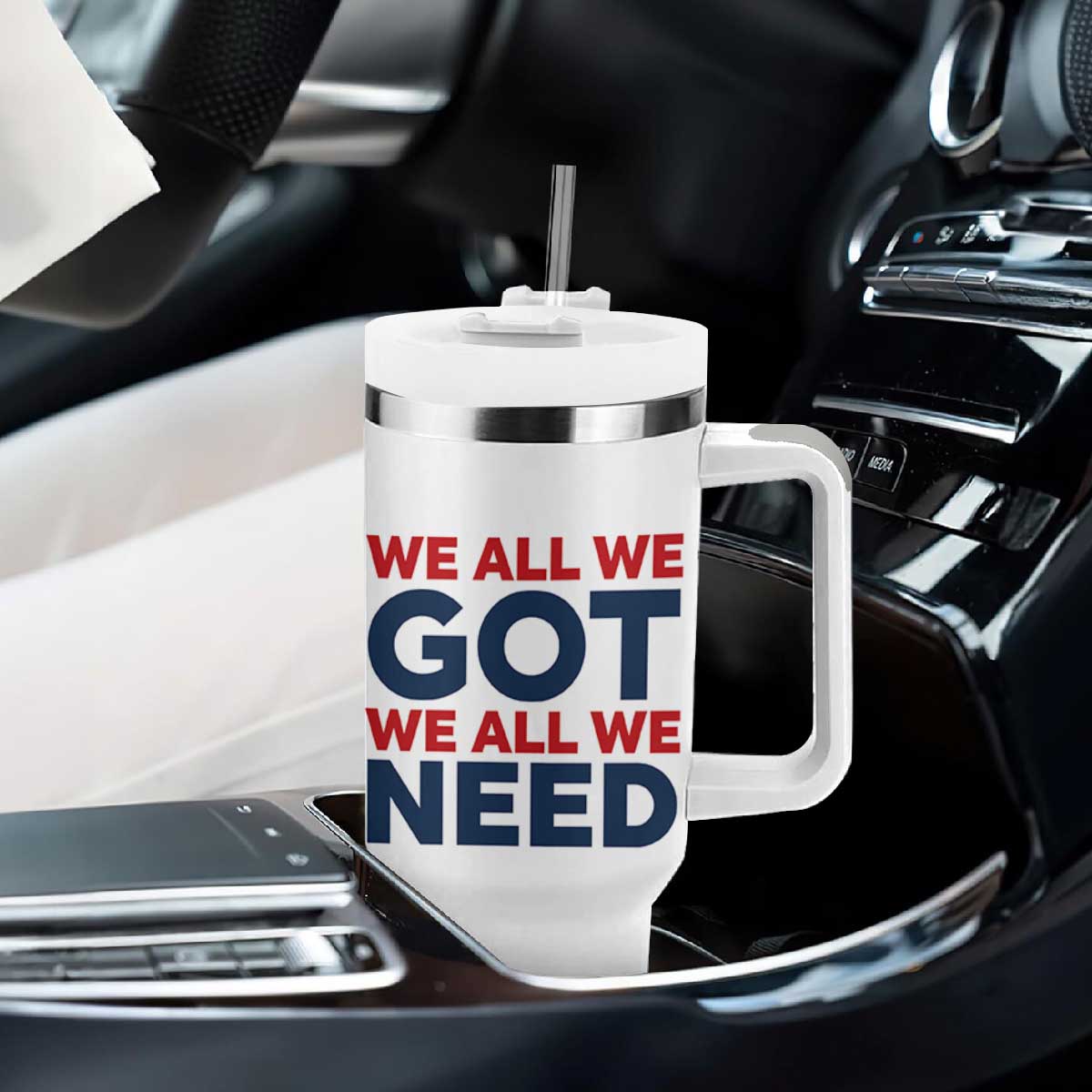 We All We Got We All We Need Tumbler With Handle Funny Football Lover Gift TS12 Print Your Wear