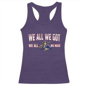 We All We Got We All We Need Racerback Tank Top Game Day Sports Fan Gift TS12 Purple Print Your Wear