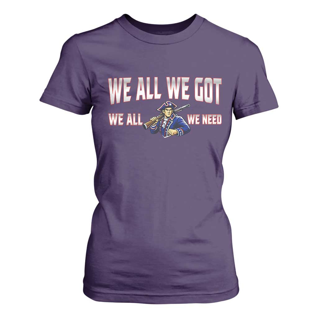 We All We Got We All We Need T Shirt For Women Game Day Sports Fan Gift TS12 Purple Print Your Wear