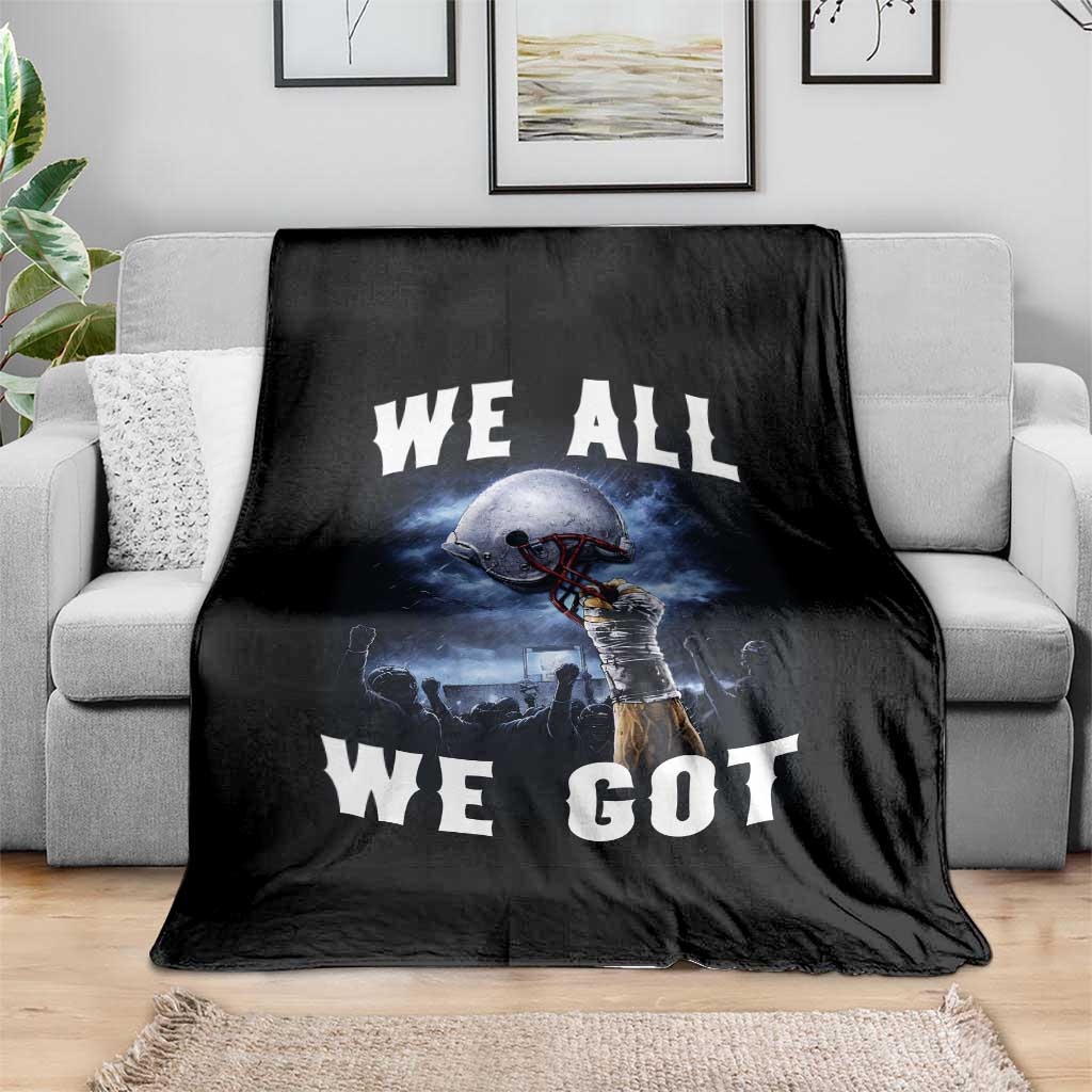 We All We Got Football Helmet Victory Graphic Throw Blanket TS12 Print Your Wear