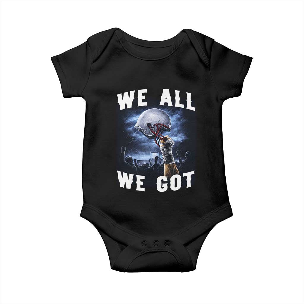 We All We Got Football Helmet Victory Graphic Baby Onesie TS12 Black Print Your Wear