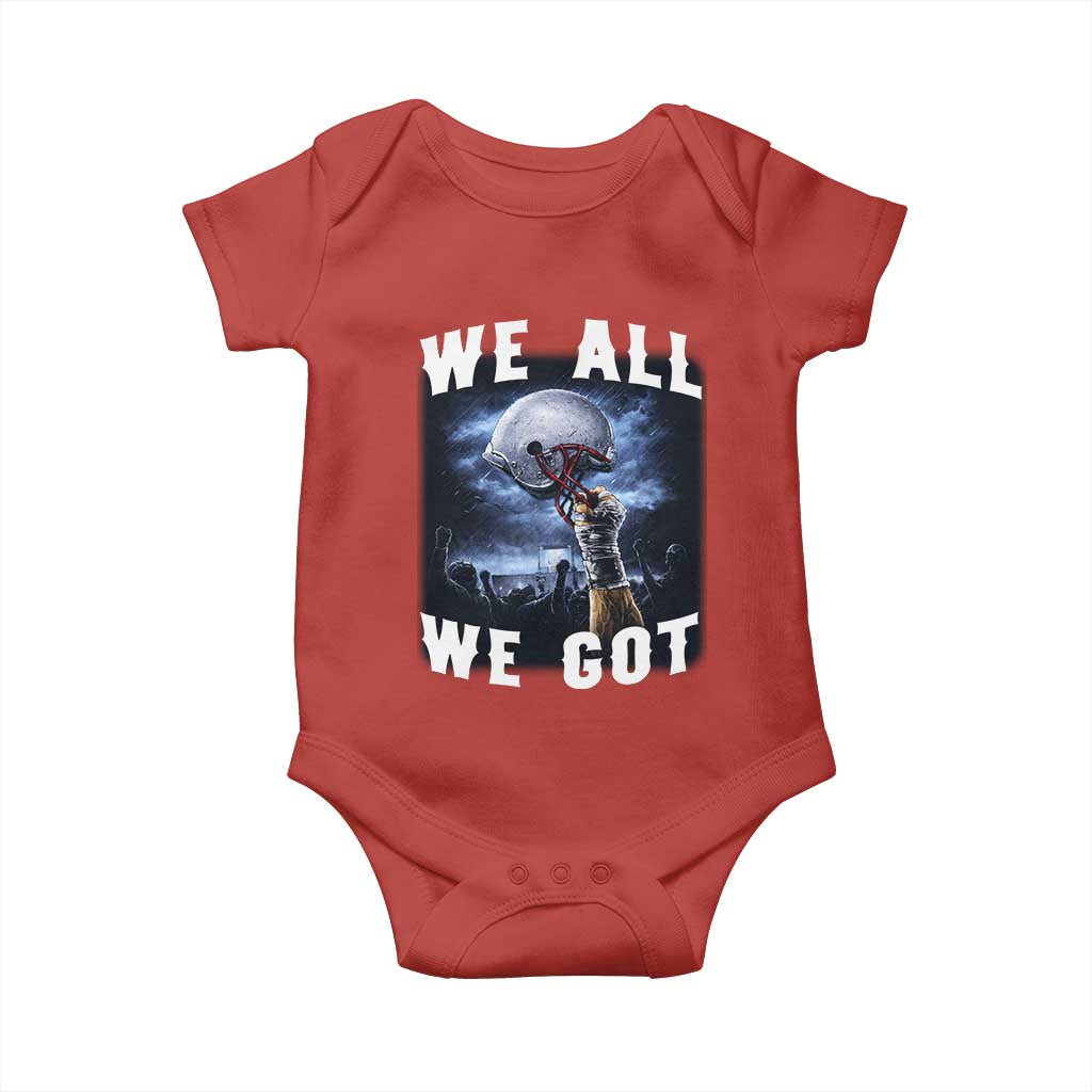 We All We Got Football Helmet Victory Graphic Baby Onesie TS12 Red Print Your Wear