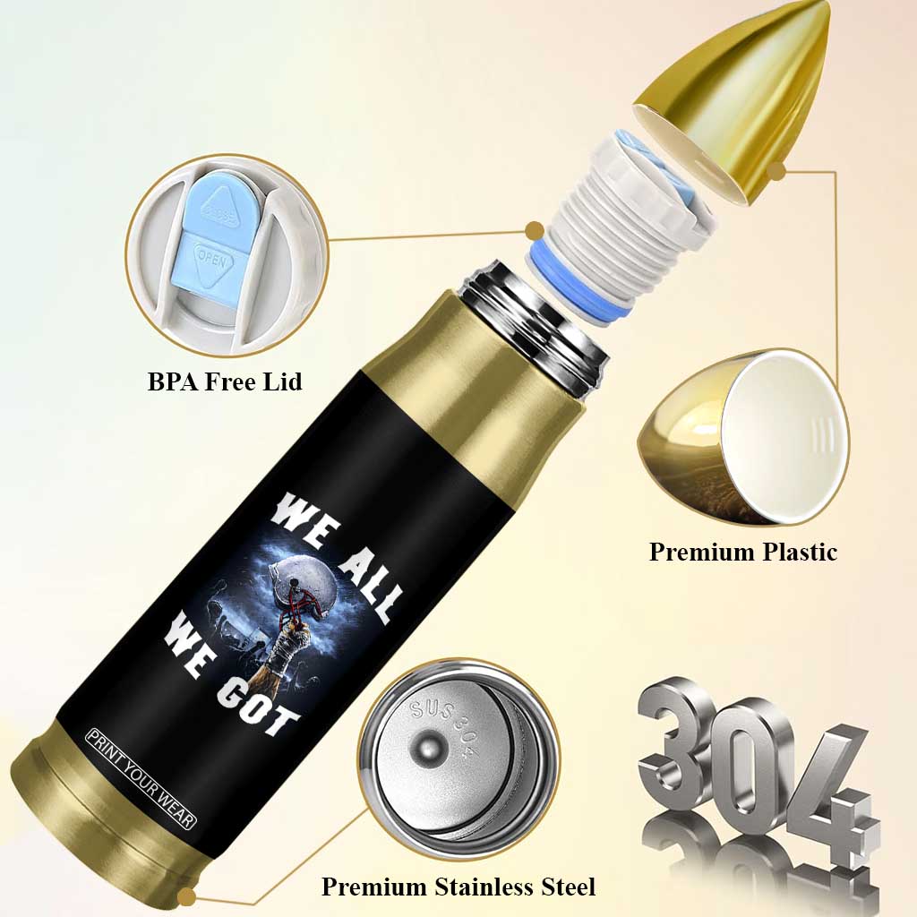 We All We Got Football Helmet Victory Graphic Bullet Tumbler TS12 Print Your Wear