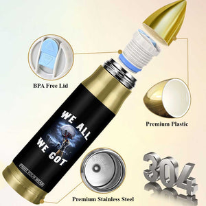 We All We Got Football Helmet Victory Graphic Bullet Tumbler TS12 Print Your Wear