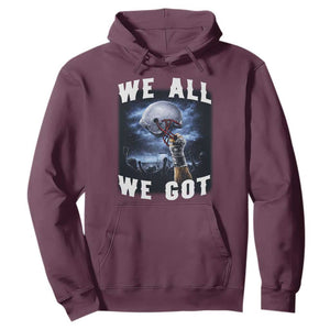 We All We Got Football Helmet Victory Graphic Hoodie TS12 Maroon Print Your Wear