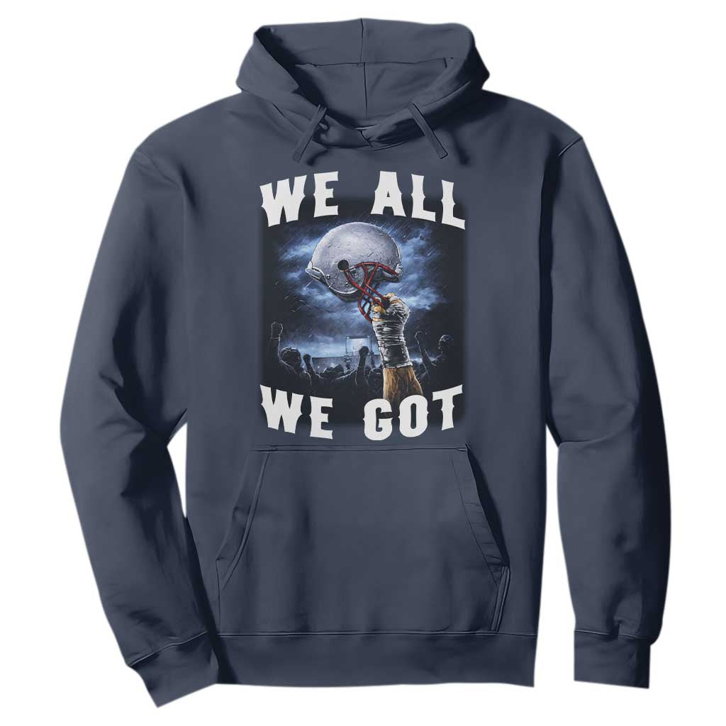 We All We Got Football Helmet Victory Graphic Hoodie TS12 Navy Print Your Wear