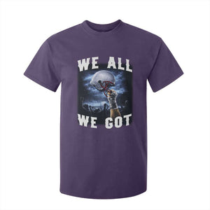 We All We Got Football Helmet Victory Graphic T Shirt For Kid TS12 Purple Print Your Wear