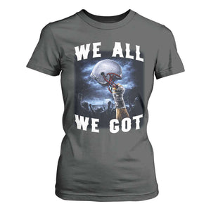We All We Got Football Helmet Victory Graphic T Shirt For Women TS12 Dark Heather Print Your Wear