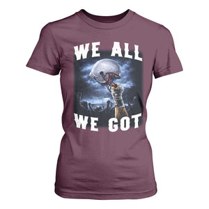 We All We Got Football Helmet Victory Graphic T Shirt For Women TS12 Maroon Print Your Wear