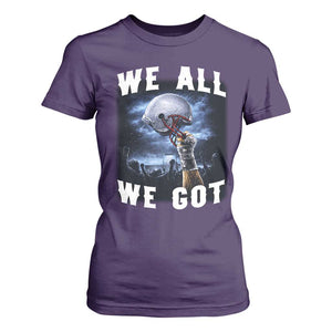 We All We Got Football Helmet Victory Graphic T Shirt For Women TS12 Purple Print Your Wear