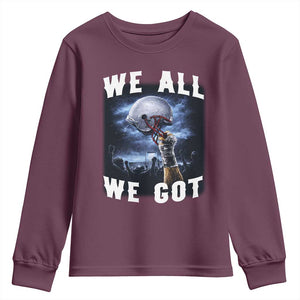 We All We Got Football Helmet Victory Graphic Youth Sweatshirt TS12 Maroon Print Your Wear
