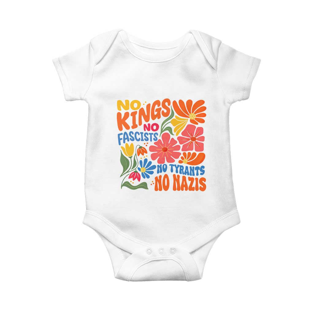 No Kings Wildflower Protest Baby Onesie No Fascists No Tyrants No Nazis TS12 White Print Your Wear