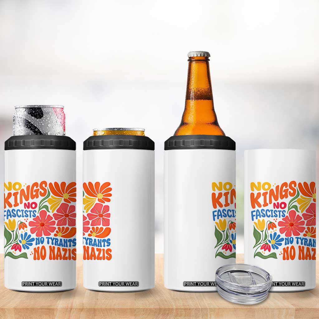 No Kings Wildflower Protest 4 in 1 Can Cooler Tumbler No Fascists No Tyrants No Nazis TS12 Print Your Wear