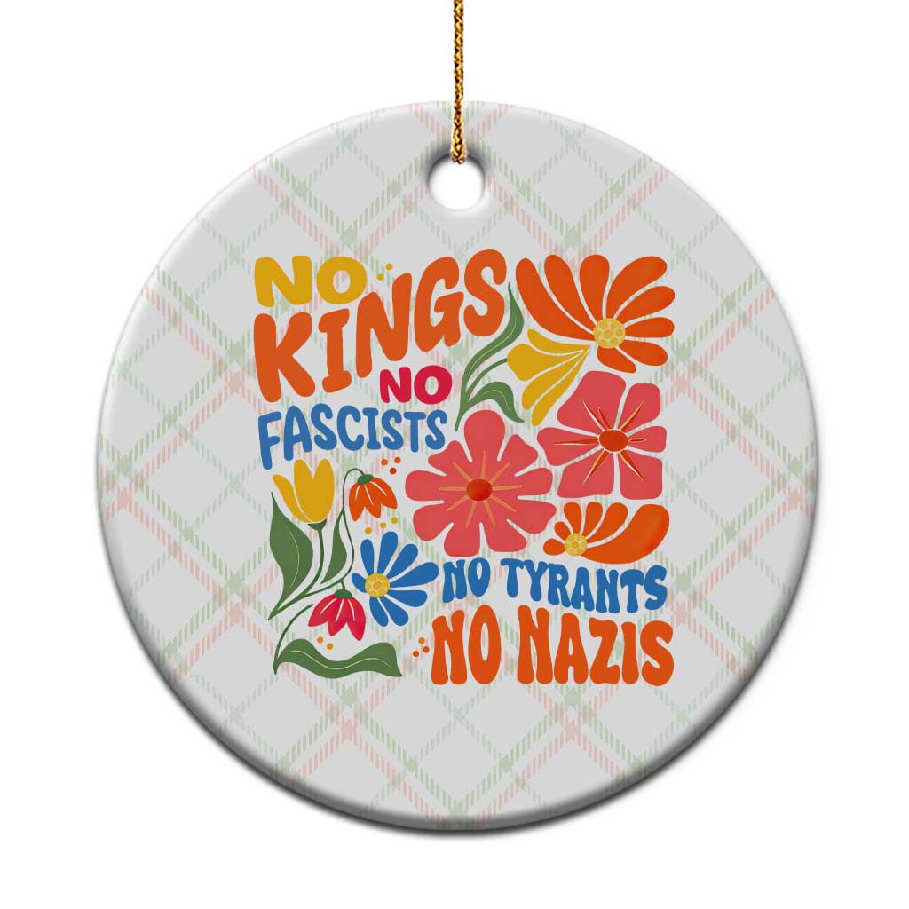 No Kings Wildflower Protest Ceramic Ornament No Fascists No Tyrants No Nazis TS12 1pc Christmas Plaid Print Your Wear