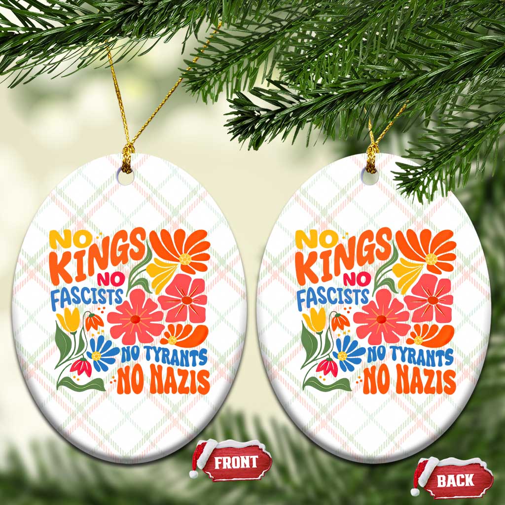 No Kings Wildflower Protest Ceramic Ornament No Fascists No Tyrants No Nazis TS12 Print Your Wear