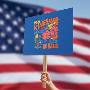 No Kings Wildflower Protest Protest Sign No Fascists No Tyrants No Nazis TS12 Horizontal 18" × 24" Blue Print Your Wear