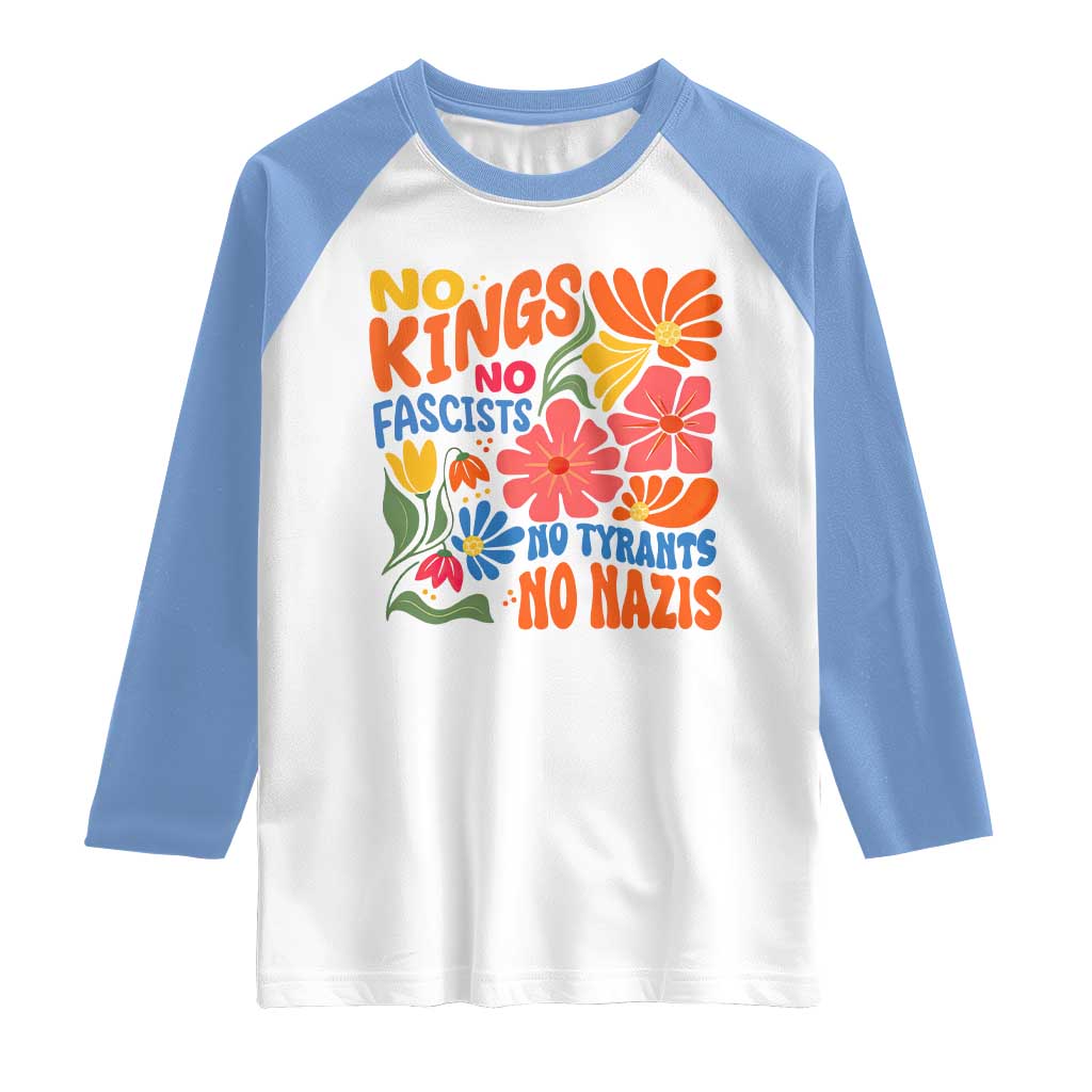 No Kings Wildflower Protest Raglan Shirt No Fascists No Tyrants No Nazis TS12 White Carolina Blue Print Your Wear