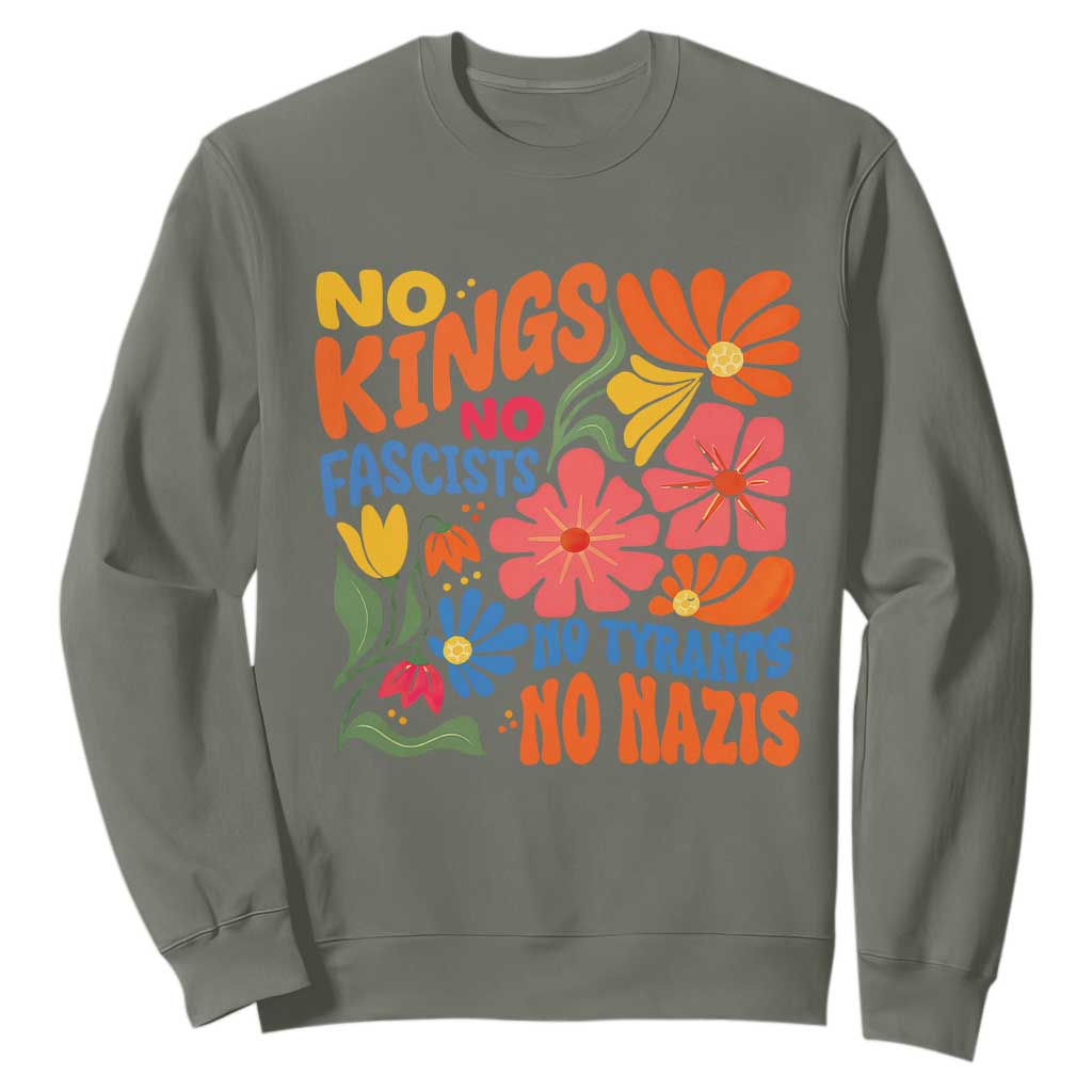 No Kings Wildflower Protest Sweatshirt No Fascists No Tyrants No Nazis TS12 Military Green Print Your Wear