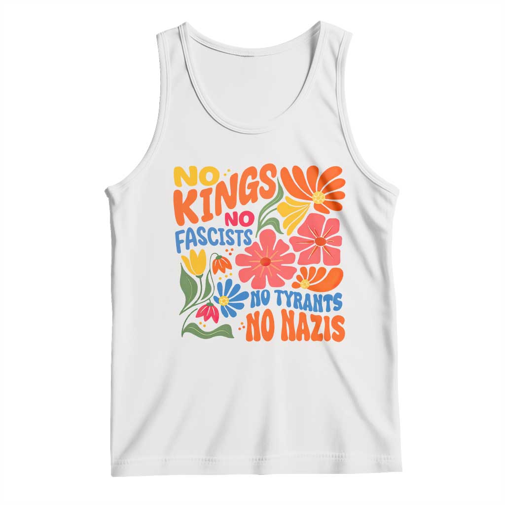 No Kings Wildflower Protest Tank Top No Fascists No Tyrants No Nazis TS12 White Print Your Wear