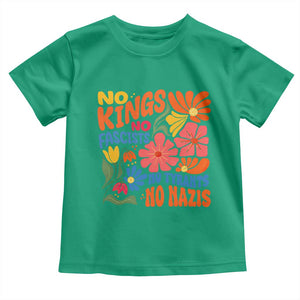 No Kings Wildflower Protest Toddler T Shirt No Fascists No Tyrants No Nazis TS12 Irish Green Print Your Wear