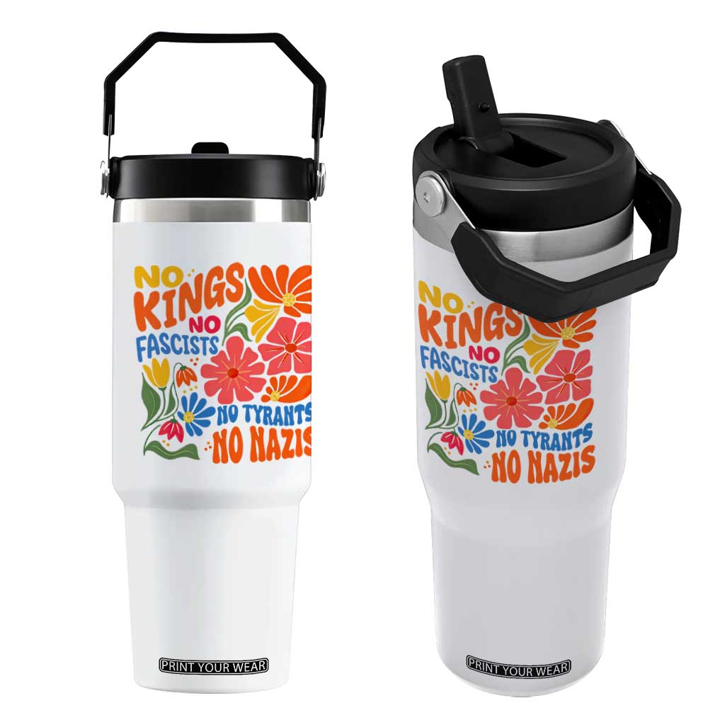 No Kings Wildflower Protest Flip Straw Tumbler No Fascists No Tyrants No Nazis TS12 One Size: 30 oz White Print Your Wear