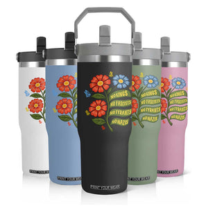 Wildflower Protest Freedom Gift Flip Straw Tumbler No Kings No Fascists No Tyrants TS12 Print Your Wear