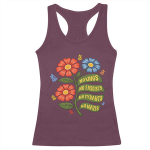 Wildflower Protest Freedom Gift Racerback Tank Top No Kings No Fascists No Tyrants TS12 Maroon Print Your Wear