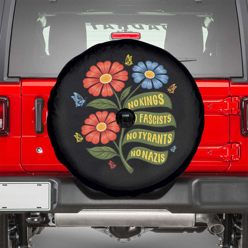 Wildflower Protest Freedom Gift Spare Tire Cover No Kings No Fascists No Tyrants TS12 Black Print Your Wear