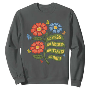 Wildflower Protest Freedom Gift Sweatshirt No Kings No Fascists No Tyrants TS12 Dark Heather Print Your Wear