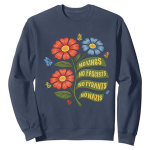 Wildflower Protest Freedom Gift Sweatshirt No Kings No Fascists No Tyrants TS12 Navy Print Your Wear