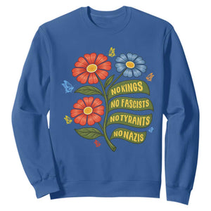 Wildflower Protest Freedom Gift Sweatshirt No Kings No Fascists No Tyrants TS12 Royal Blue Print Your Wear